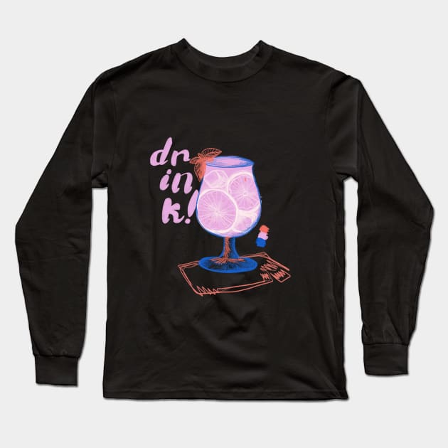Drink Long Sleeve T-Shirt by Brie